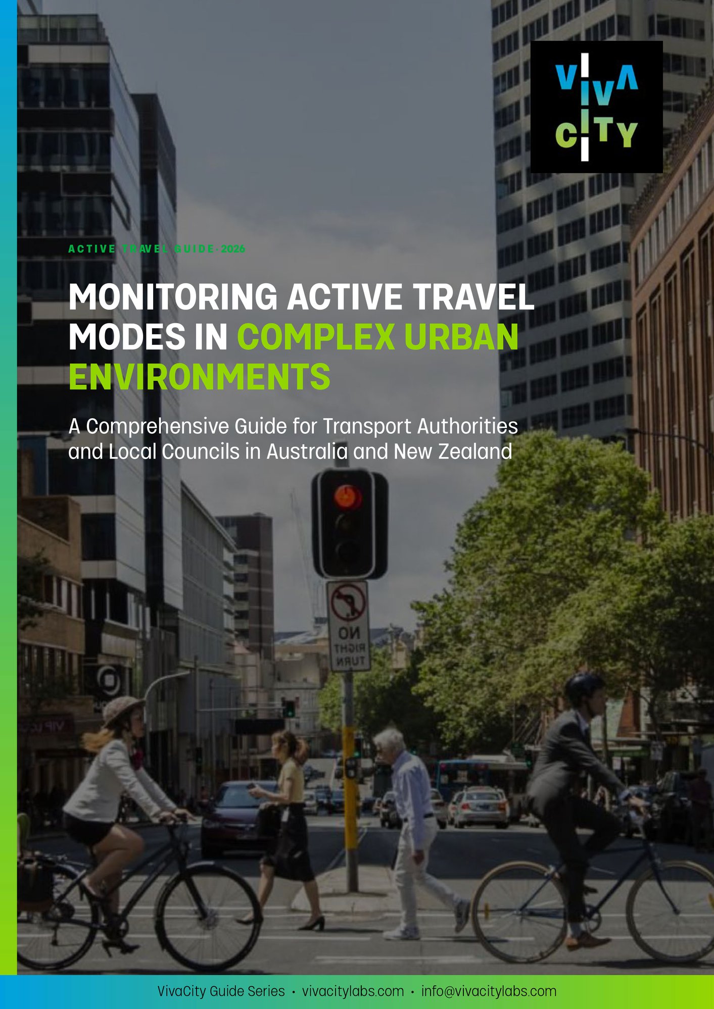 Active Travel Monitoring Guide by VivaCity - 2026 - COVER Active Travel Monitoring Guide by VivaCity - 2026 - COVER